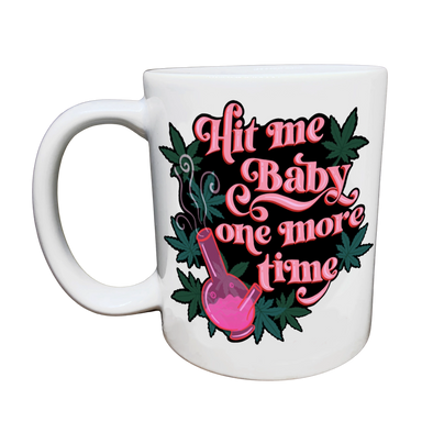Hit Me Baby Mug