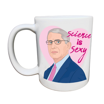Dr. Fauci "Science is Sexy" Mug