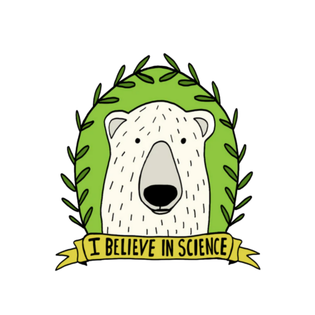 I Believe in Science Sticker