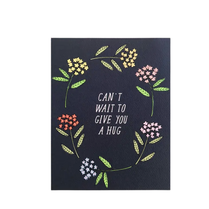 Can't Wait To Give You A Hug Card