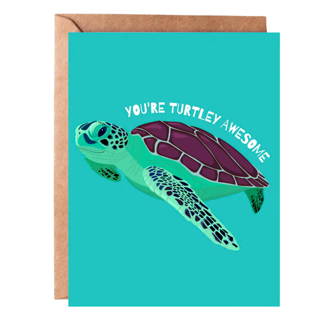 You're Turtley Awesome Greeting Card