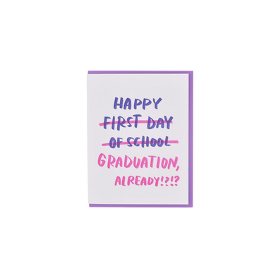 Graduation, Already? Greeting Card