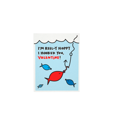 I'm Reel-y Hooked on You Card