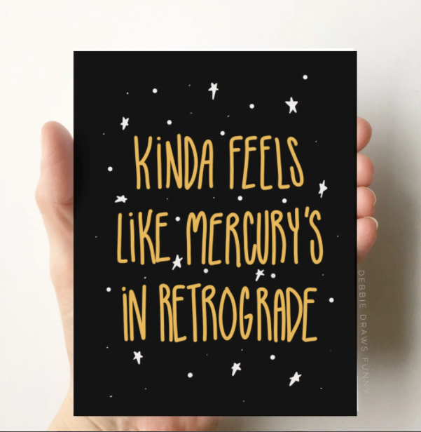Mercury  in Retrograde Card