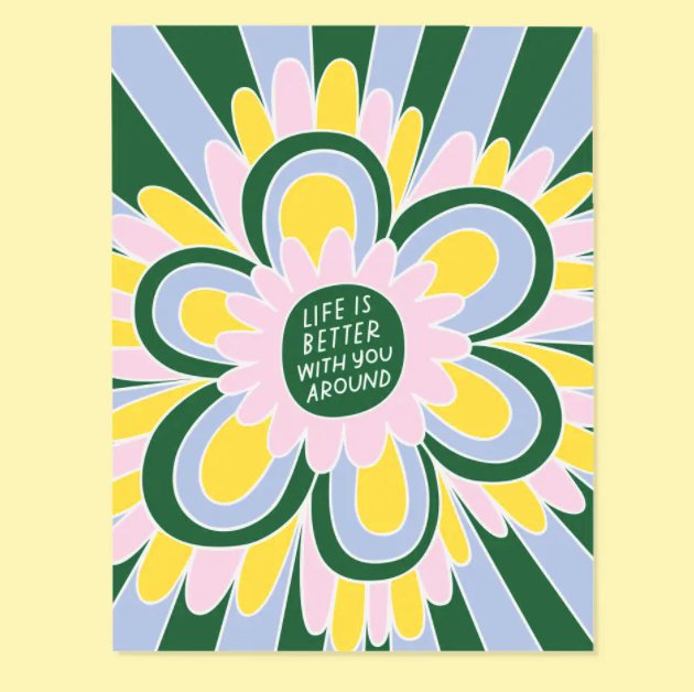 Life is Better Card