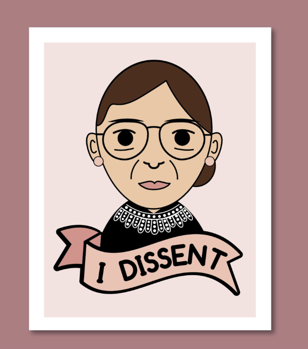 RBG I Dissent Print 8 x 10