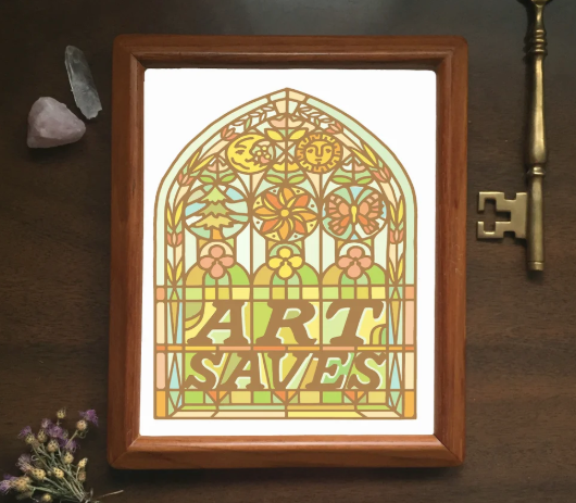 Art Saves On 8X10 Archival Print