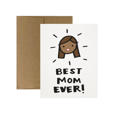 Best Mom Ever! Card
