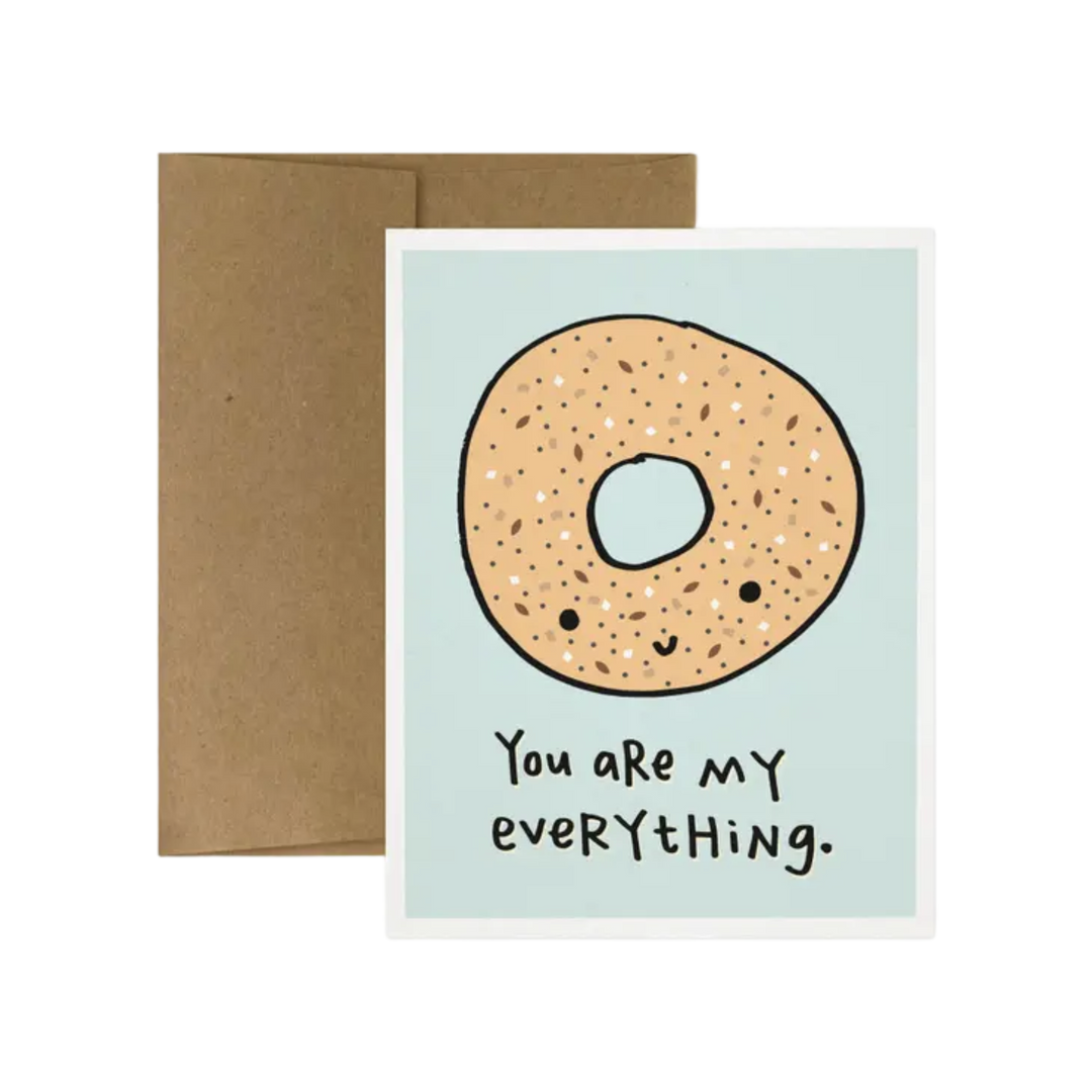 You Are My Everything Bagel Greeting Card