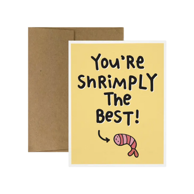You're Shrimply The Best Greeting Card