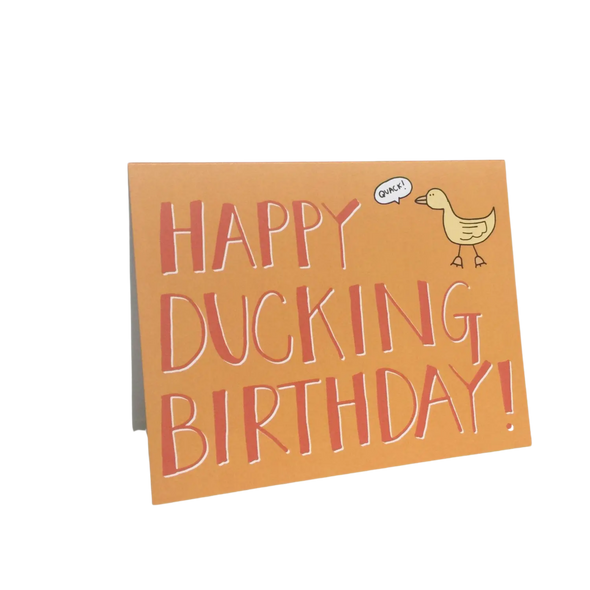Happy Ducking Birthday Greeting Card