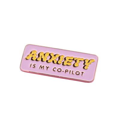 Anxiety is My Co-Pilot Pin