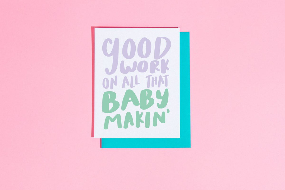 Good work on that baby makin' Card