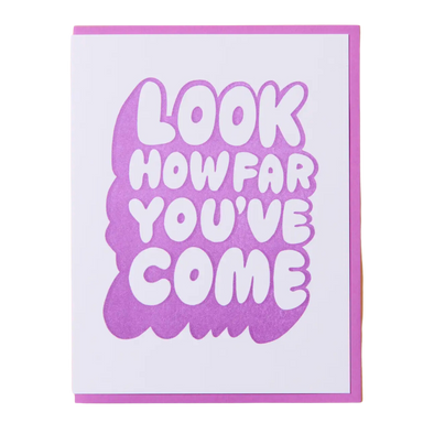 Look How Far You've Come Card