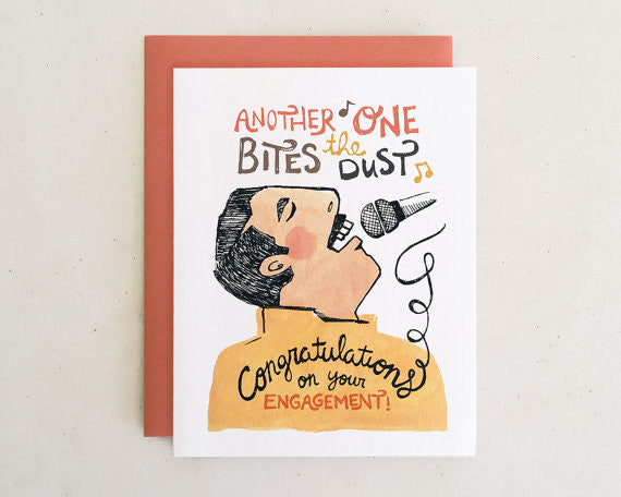 Another One Bites The Dust Engagement Card