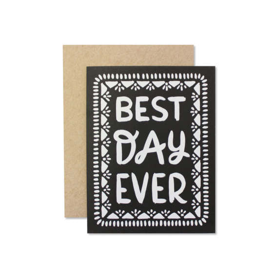 Best Day Ever Card