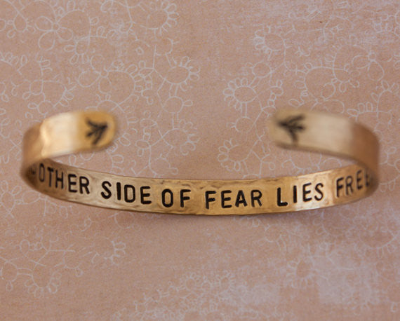 On The Other Side of Fear Lies Freedom Brass Cuff Bracelet