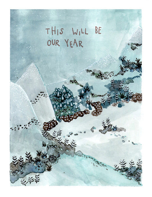 This Will Be Our Year Greeting Card