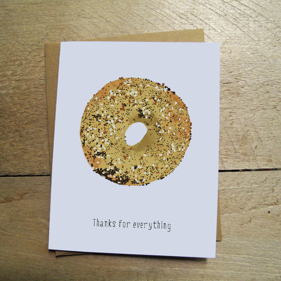 Thanks For Everything Bagel Card