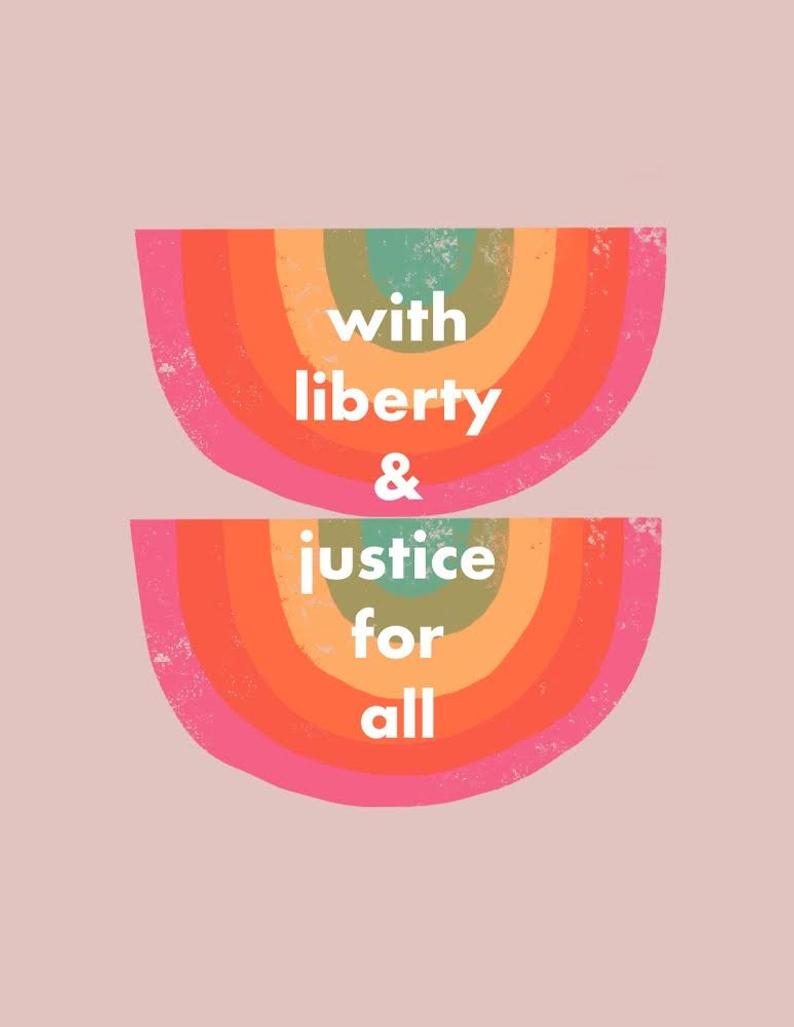 With Liberty and Justice For All 8x10 Print