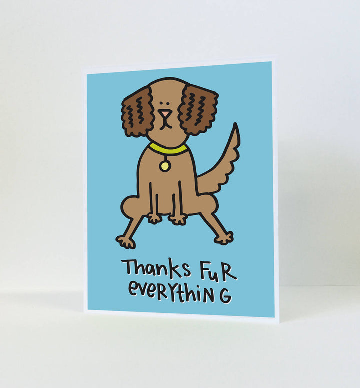 Thanks Fur Everything Greeting Card