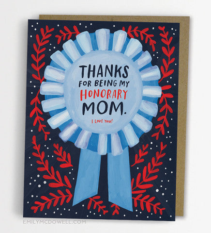 Thanks For Being My Honorary Mom Greeting Card