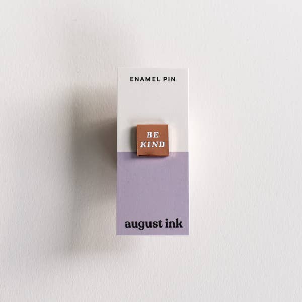 Be Kind Enamel Pin