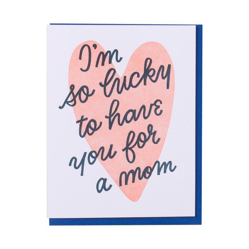 Lucky You're My Mom Card