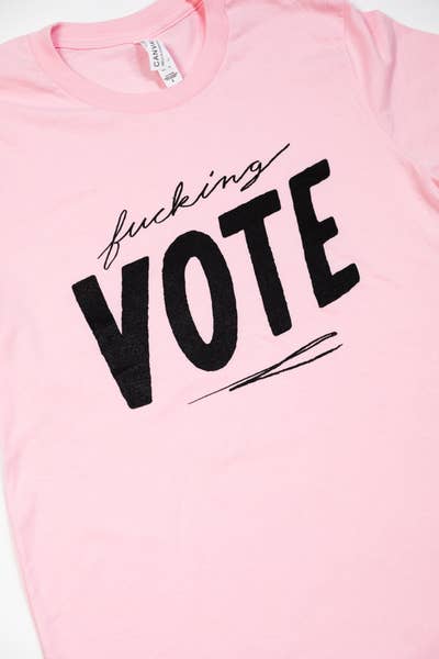 F-ing Vote Tee