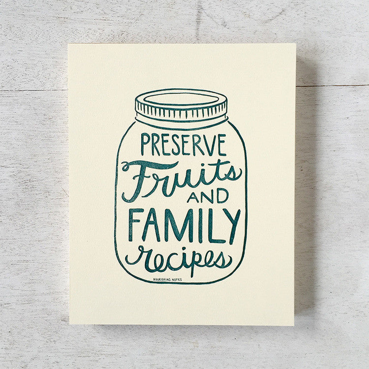 Preserve Fruits And Family Recipes Letterpress 8x10 Print