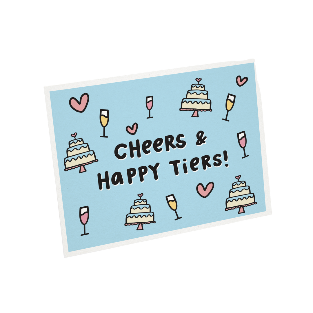 Cheers & Happy Tiers! Greeting Card