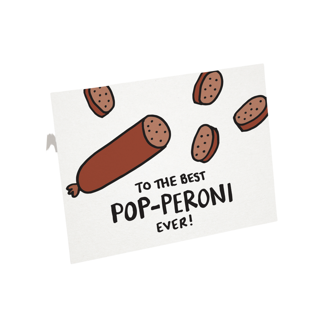 To The Best Pop-Peroni Ever! Father's Day Card