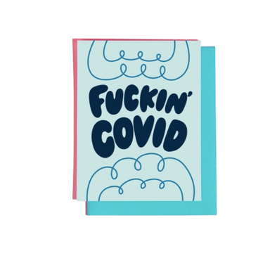 Fuckin' COVID Greeting Card